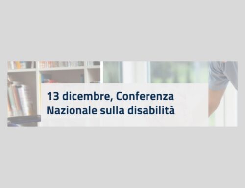13 dicembre, VI Conferenza Nazionale sulla Disabilità