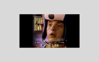 locandina film "Upside Down" con Gabriele Di Bello