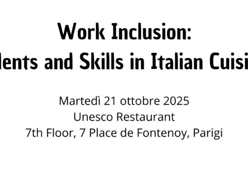 Work Inclusion: Talents and Skills in Italian Cuisine. AIPD Campobasso all’Unesco Restaurant di Parigi