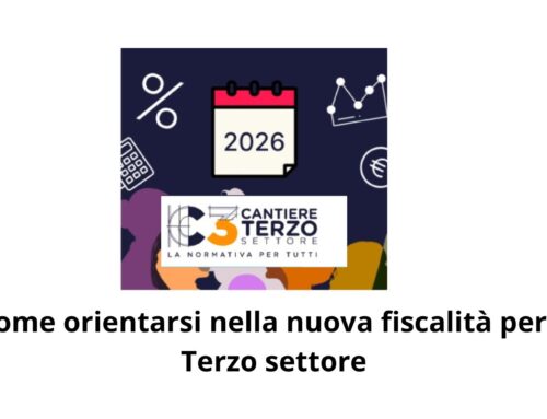 La riforma fiscale per il Terzo Settore. Cantiere Terzo Settore avvia i moduli informativi dedicati