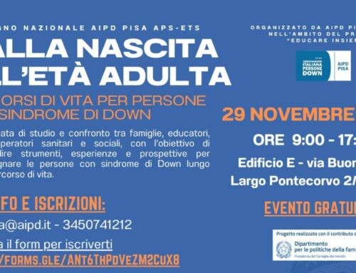 “Dalla nascita all’età adulta”. Convegno AIPD Pisa, 29 novembre 2025