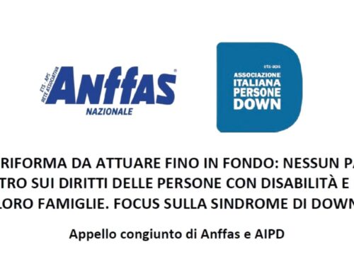 Riforma disabilità, da attuare fino in fondo. Nota congiunta AIPD ANFFAS